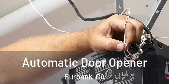  Automatic Door Opener Burbank-CA