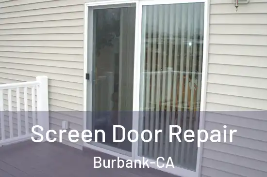  Screen Door Repair Burbank-CA