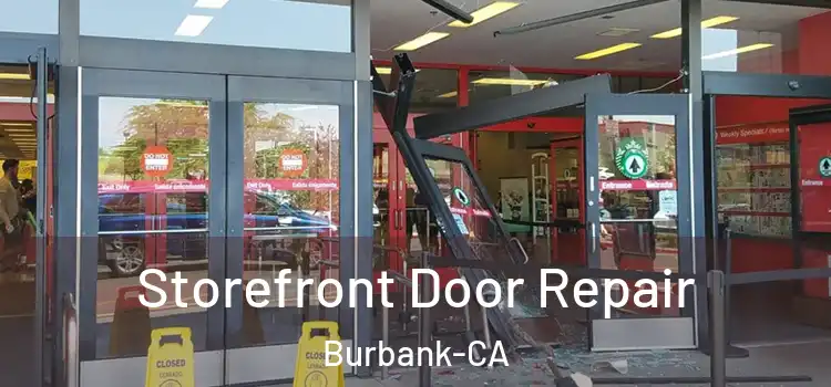  Storefront Door Repair Burbank-CA